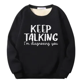 Multicolor Keep Talking Crew Collar Fleece Sherpa Sweatshirt