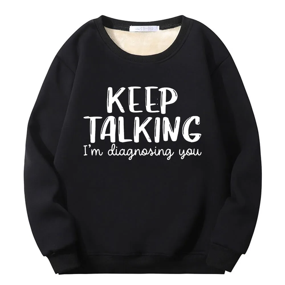Multicolor Keep Talking Crew Collar Fleece Sherpa Sweatshirt