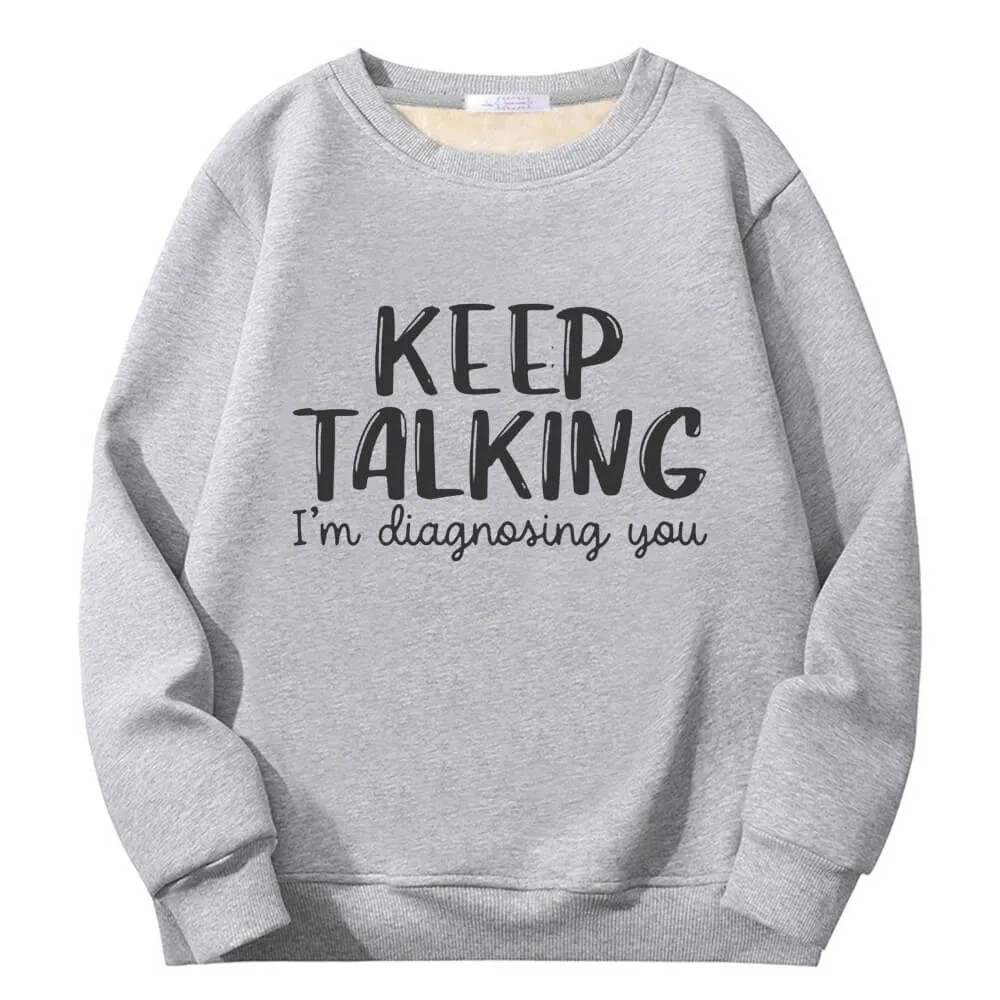 Multicolor Keep Talking Crew Collar Fleece Sherpa Sweatshirt